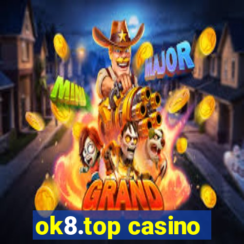 ok8.top casino